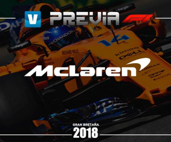 Previa de McLaren en el GP de Gran Bretaña 2018: comienza la reestructuración