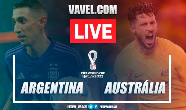 Gols e melhores momentos de Argentina 2 x 1 Austrália pela Copa do Mundo