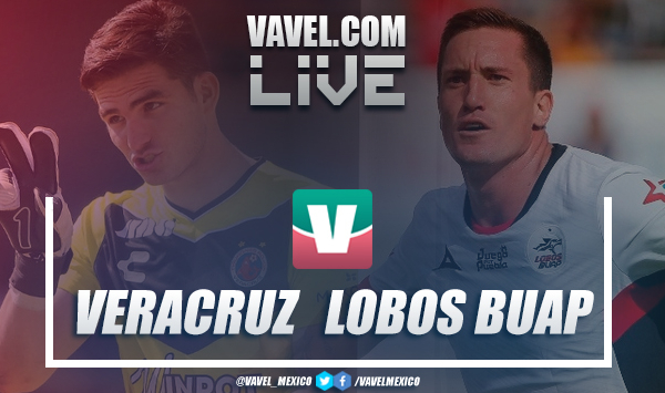 Resultado y goles del partido Veracruz 0-1 Lobos BUAP en Liga MX 2019