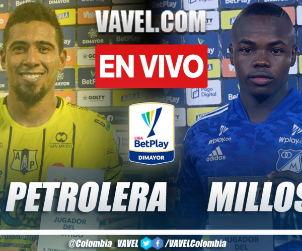 Resumen y goles: Alianza Petrolera 2-4 Millonarios por Liga BetPlay 2022-II