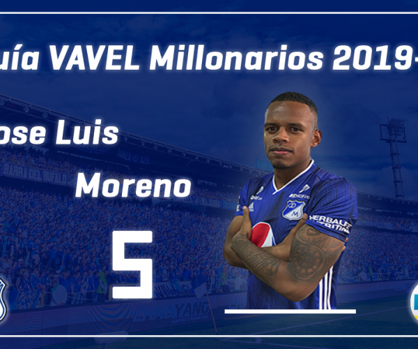 Análisis VAVEL, Millonarios 2019-II: José Luis Moreno
