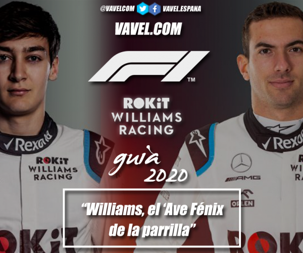 Guía VAVEL 2020 F1: Williams, el 'Ave Fénix' de la parrilla