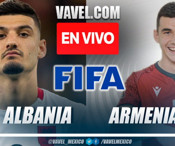 Resumen y mejores momentos del Albania 2-0 Armenia en Partido Amistoso