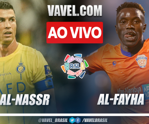 Al-Nassr x Al-Fayha AO VIVO em tempo real no jogo pela Saudi Pro League