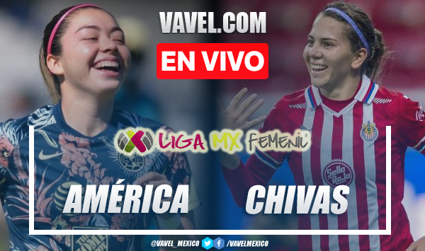 Goles y resumen del América 3-1 Chivas Femenil en Liga MX Femenil