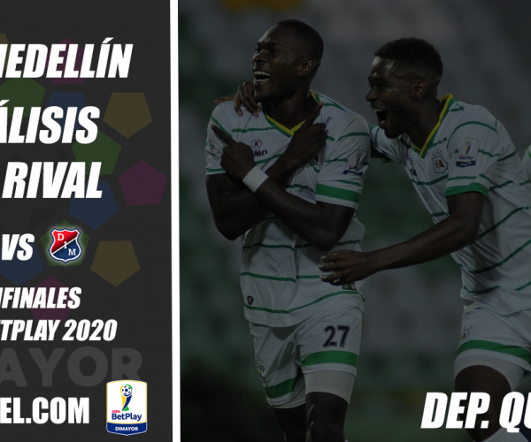 Independiente Medellín, análisis del rival: Deportes Quindío (Semifinal, Copa 2020)