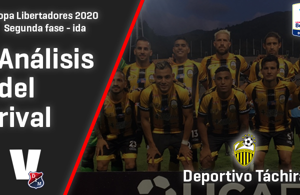 Independiente Medellín, análisis del rival: Deportivo Táchira