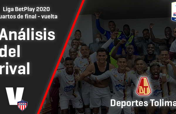 Junior, análisis del rival: Deportes Tolima (Cuartos de final - vuelta, Liga
2020) 