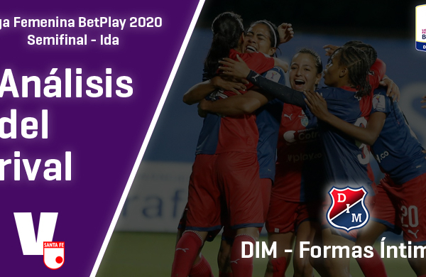 Santa Fe, análisis del rival: DIM-FI (Semifinal - ida, Liga Femenina 2020)