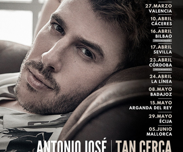 Antonio José retoma su gira "Tan Cerca" en Madrid 