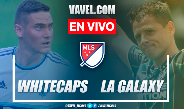 Resumen y goles: Vancouver Whitecaps 1-2 Los Ángeles Galaxy en MLS 2021