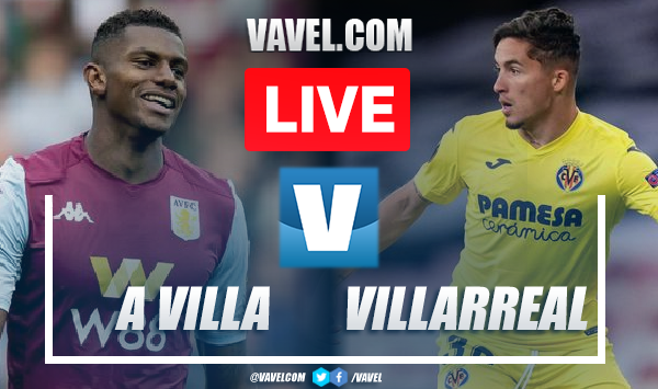 Goal and highligts: Aston Villa 0-1 Villarreal in Friendly Match 2022