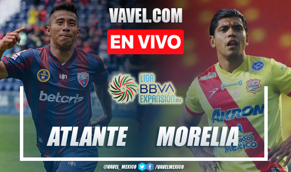 Goles y resumen del Atlante 0-1 Morelia en la Ida Campeón de Campeones Liga Expansión MX