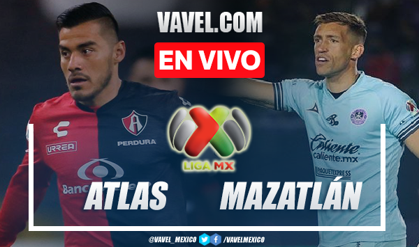 Goles y resumen del Atlas 2-1 Mazatlán en Liga MX 2023
