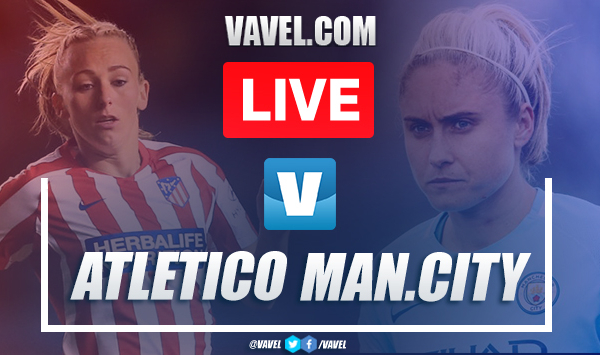 Atletico Madrid Femenino vs Manchester City Women: LIVE Stream Online TV and Champions League Updates (2-1)