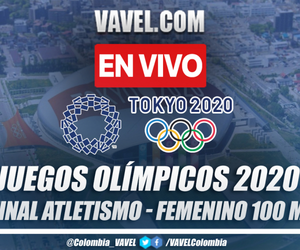 Resumen: finales Atletismo 100 m femenino por Juegos Olímpicos 2020