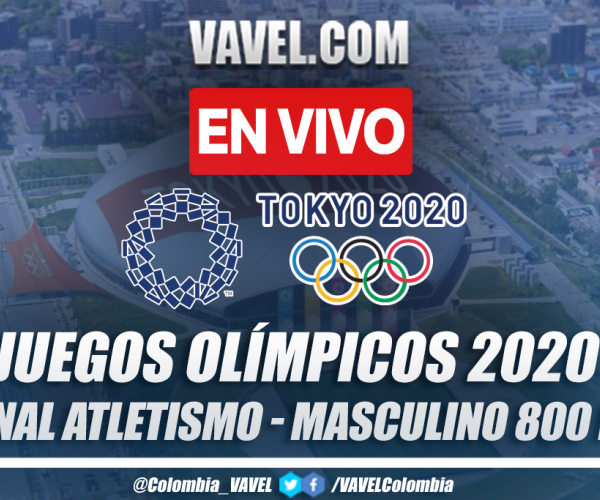 Resumen: Atletismo Masculino Final 800m en Tokio 2020