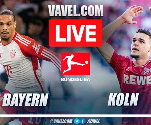 Bayern vs Köln LIVE Score Updates in Bundesliga Match