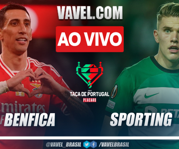 Gols e melhores momentos Benfica 2x2 Sporting pela Taça de Portugal