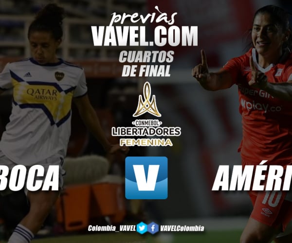 Previa Boca
Juniors vs América: por un primer tiquete a las semifinales