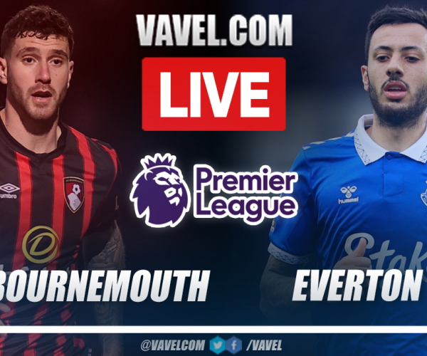 Highlights and goals: Bournemouth 2-1 Everton in Premier League