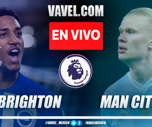 Brighton vs Manchester City EN VIVO: ¿cómo ver transmisión TV online en Premier League?
