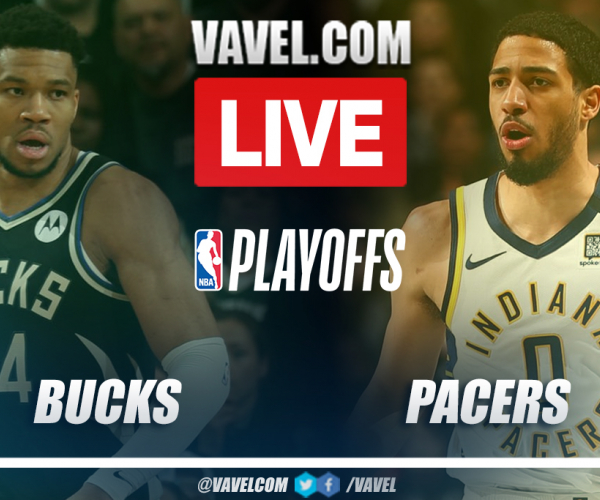 Indiana Pacers vs Milwaukee Bucks LIVE Score Updates in NBA Playoffs Game