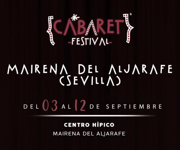 Cabaret Festival tiene una cita en la capital hispalense