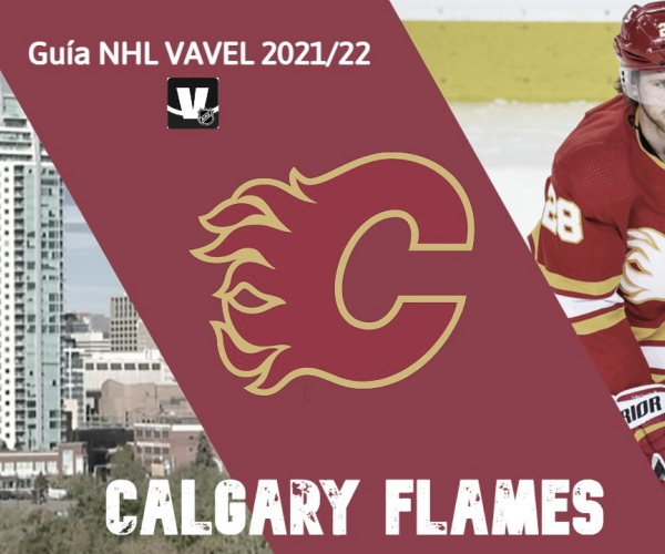 Guía VAVEL Calgary Flames 2021/22: buscando su norte