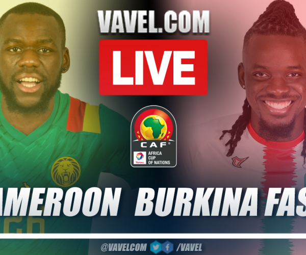 Highlights and goals: Cameroon 2-1 Burkina Faso in 2021 Africa Cup