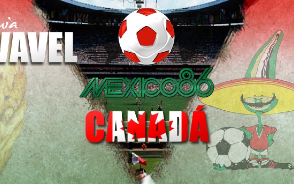 Guía VAVEL Mundial México 1986: Canadá