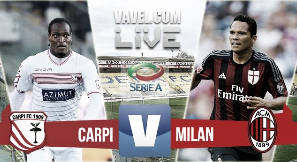 Live Carpi-Milan (0-0) risultato Serie A 2015/16 in diretta