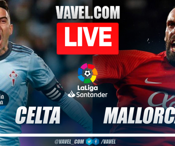 Highlights and goal of Celta 0-1 Mallorca in LaLiga