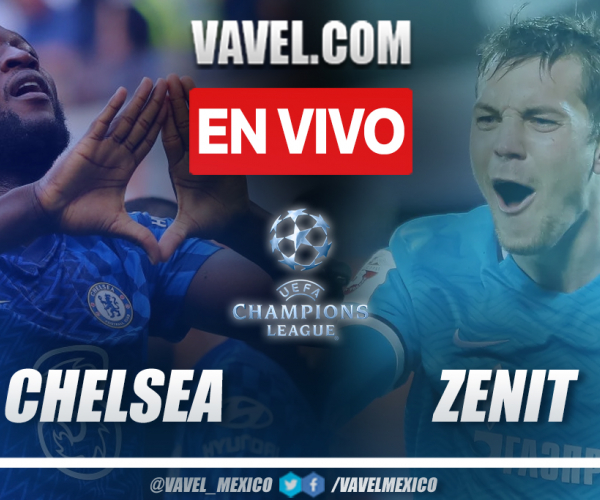 Resumen y gol: Chelsea 1-0 Zenit en la fecha 1 por Champions League 2021-22