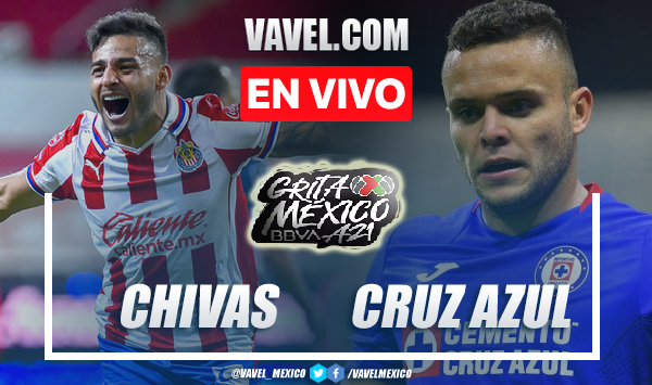Goles y resumen del Chivas 1-1 Cruz Azul en Liga MX 2021