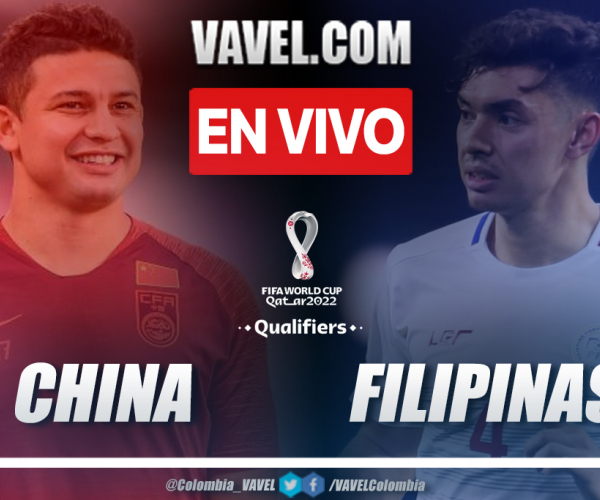 Resumen y Goles: China 2-0 Filipinas en eliminatorias al mundial 2022