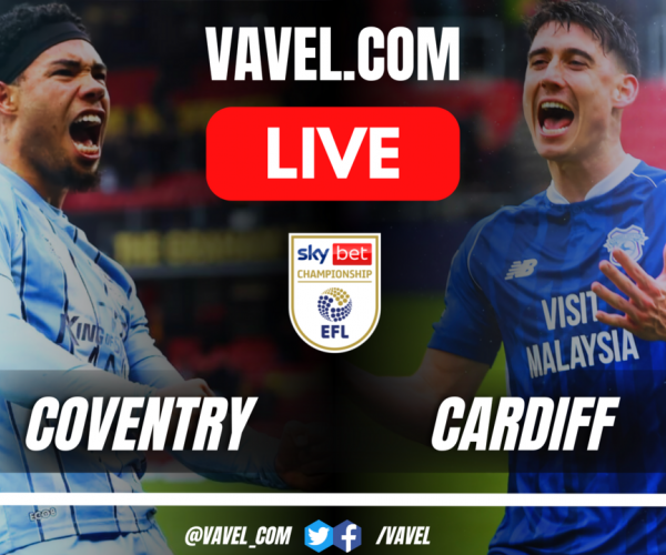 Goals and Summary: Coventry City 1-2 Cardiff City in EFL Championship