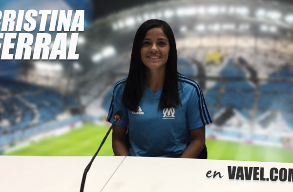 Entrevista. Cristina Ferral y su llegada al Olympique de Marsella