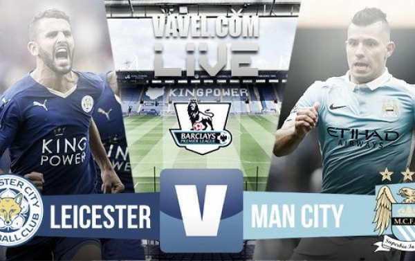 Live Leicester - Manchester City in Premier League 2015/2016: pareggio senza reti al King Power Stadium (0-0)