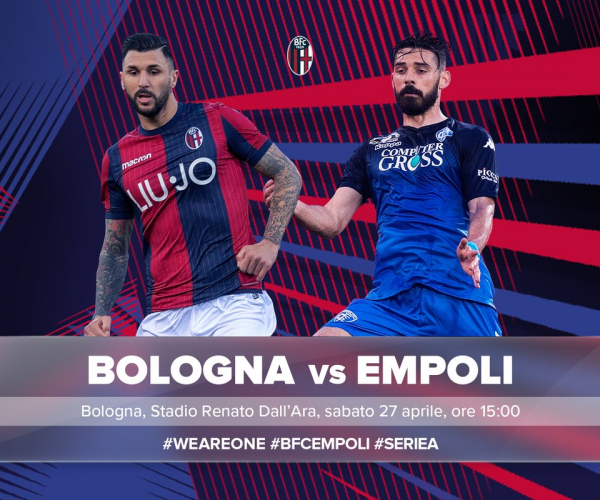 Bologna vs Empoli- La salvezza passa dal Dall'Ara: primo match ball Bologna