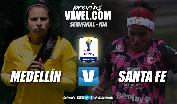 Previa Independiente Medellín vs Independiente Santa Fe: primer duelo por la lucha de la final