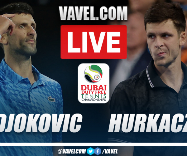 Highlights and sets: Djokovic 2-0 Hurkacz in ATP Dubai 2023