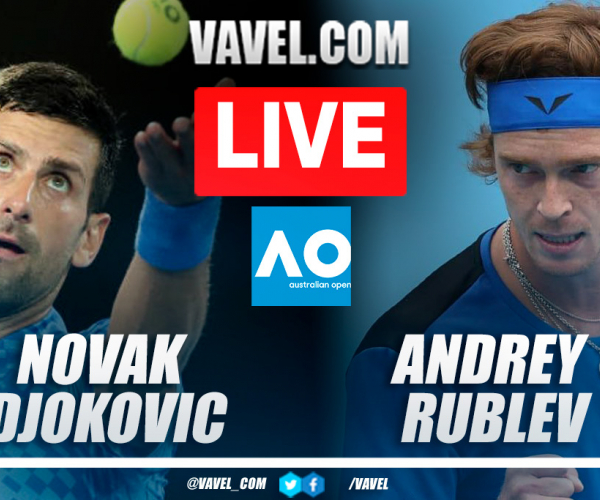 Summary and highlights of Novak Djokovic 3-0 Andrey Rublev in Australian Open
