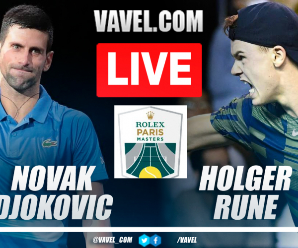 Summary and highlights of Djokovic 1-2 Rune at ATP Masters 1000 Paris