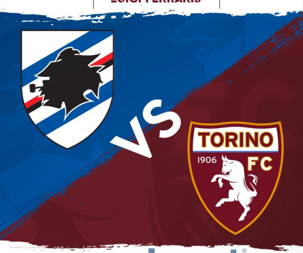 La Sampdoria ospita il Torino: una partita con vista Europa