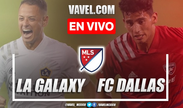 Resumen y goles: LA Galaxy 3-1 FC Dallas en Semana 12 de MLS 2021