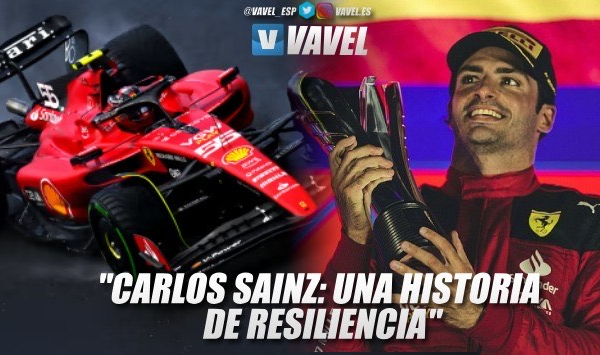 Carlos Sainz: una historia de resiliencia