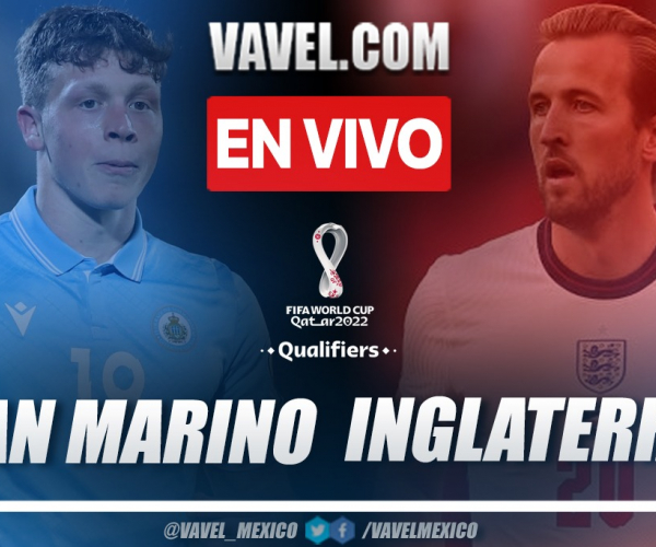 Resumen y goles: San Marino 0-10 Inglaterra en Eliminatorias Europeas