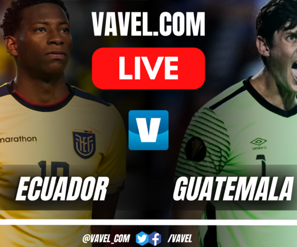 Goals and Summary: Ecuador 2-0 Guatemala in 2024 Friendly Match