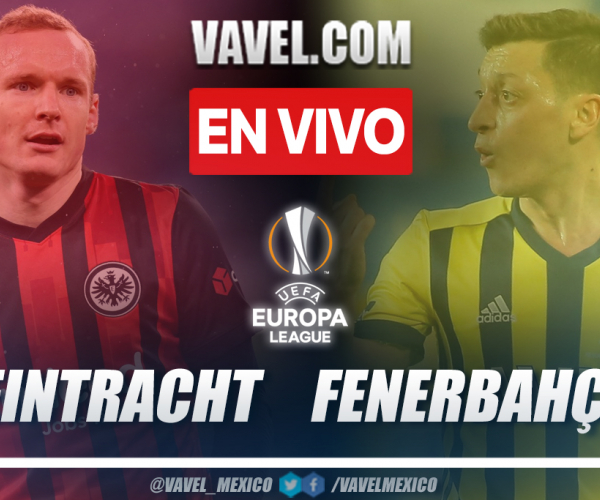 Resumen Eintracht Frankfurt 1-1 Fenerbahçe en la fecha 1 por Europa League 2021-22